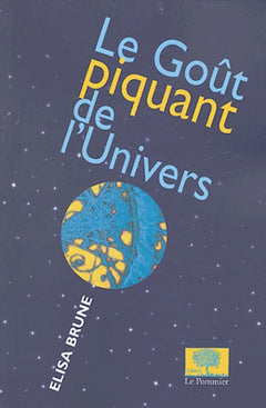 Le goût piquant de l'univers