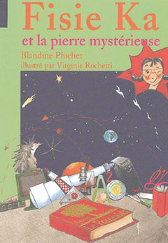 Fisie Ka et la pierre mystérieuse