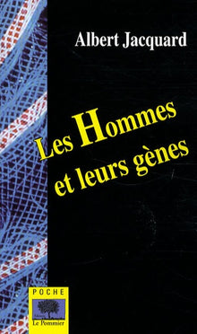 Les hommes et leurs gènes