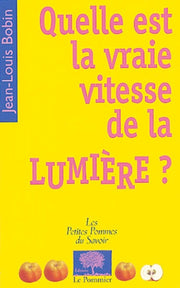 Quelle est la vraie vitesse de la lumière ?