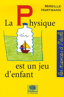 Physique est un jeu d'enfant