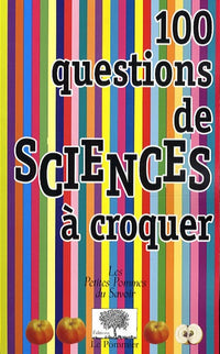 100 questions de sciences à croquer