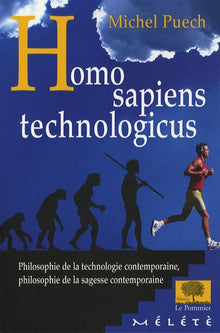 Homo sapiens technologicus