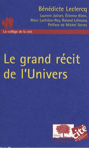 Le grand récit de l'Univers