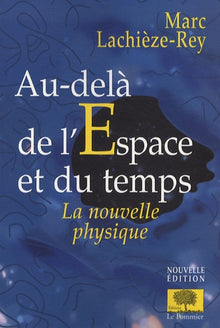 Au-delà de l'espace et du temps