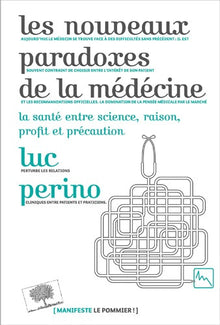 Les nouveaux paradoxes de la médecine