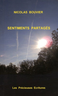 Sentiments partagés