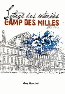 Lettres des internés du camp des Milles
