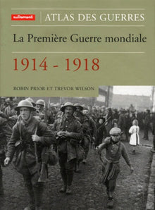 ATLAS DES GUERRES - LA PREMIERE GUERRE M