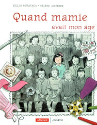 QUAND MAMIE AVAIT MON AGE