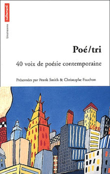 Poe/Tri : 40 voix de poésie contemporaine