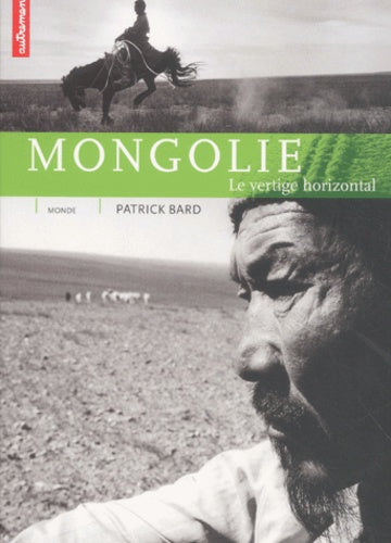 Mongolie: Le vertige vertical