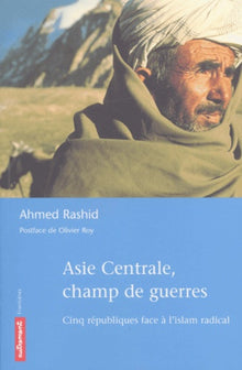Asie centrale, champ de guerres