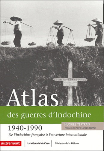 Atlas des guerres d'Indochine