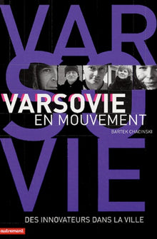 Varsovie en mouvement