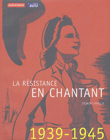 La Résistance en chantant + CD