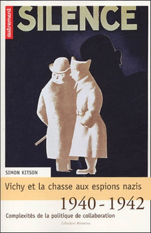 Vichy et la chasse aux espions nazis