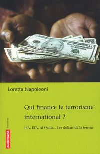 Qui finance le terrorisme international