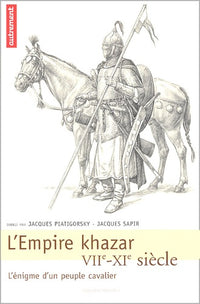 L'Empire Khazar VIIe-XIe siècle