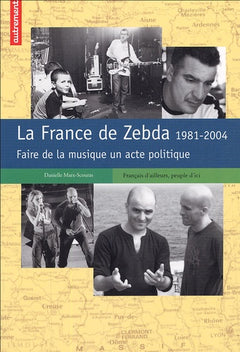 La France de Zebda 1981-2004