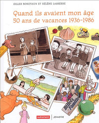 Quand ils avaient mon âge : 50 ans de vacances
