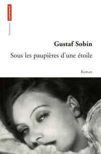 SOUS LES PAUPIERES D'UNE ETOILE