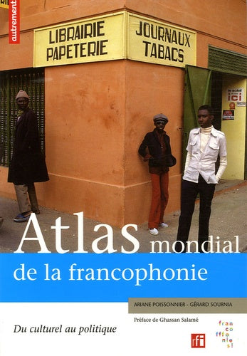 Atlas mondial de la francophonie