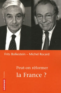 Peut-on reformer la France ?
