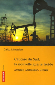 Caucase du sud, la nouvelle guerre froid
