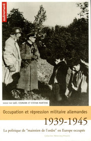 Occupation et répression militaire allemande