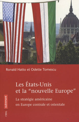 Les États-Unis et la nouvelle Europe