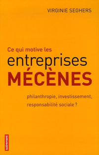 Ce qui motive les entreprises mécènes