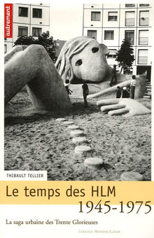Le temps des HLM