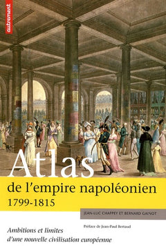 Atlas de l'empire napoléonien 1799-1815
