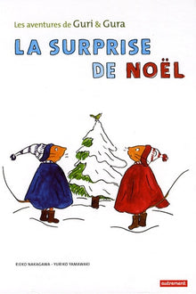 La Surprise de Noël. les aventures de gu