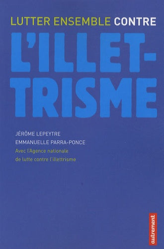 Lutter ensemble contre l'illettrisme