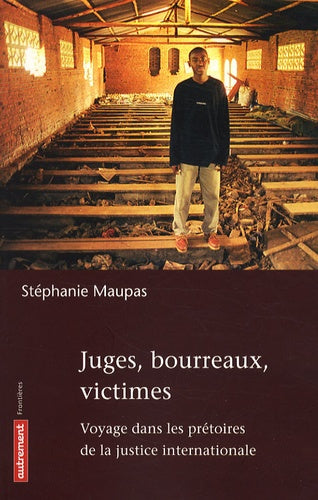 Juges, bourreaux, victimes
