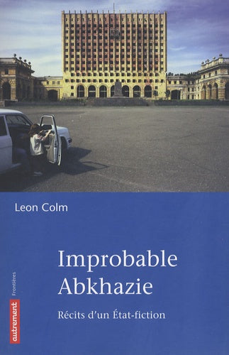 Improbable Abkhazie