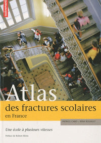 Atlas des fractures scolaires en France