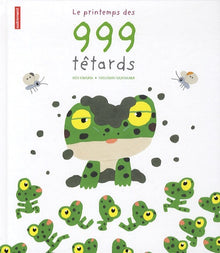 Le Printemps des 999 têtards