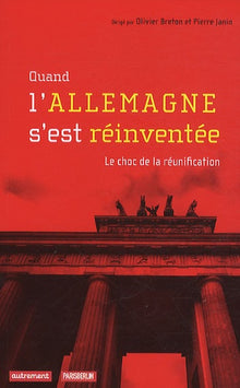 Quand l'Allemagne s'est réinventée
