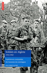 Soldats en Algérie 1954-1962