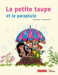 La Petite Taupe et le parapluie