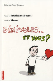 Bénévole... et vous ?