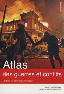 Atlas des guerres et conflits
