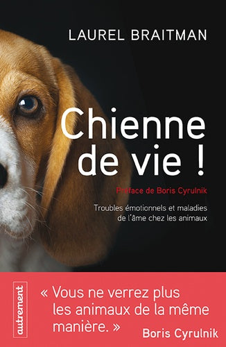 Chienne de vie !