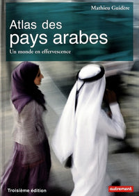 Atlas des pays arabes : Des révolutions à la démocratie