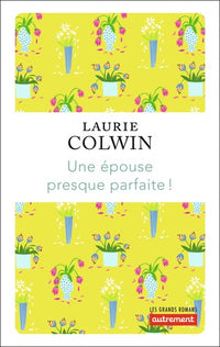 Une épouse presque parfaite !