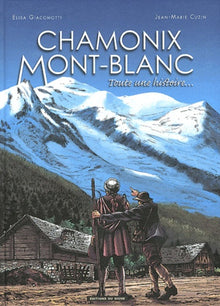 BD Chamonix Mont-Blanc : Toute une histoire