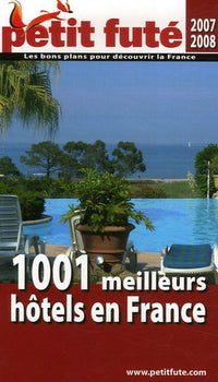 1001 meilleurs hotels en france